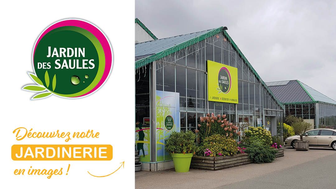 Magasin JARDIN DES SAULES  - Saint Just (27950) Visuel 1