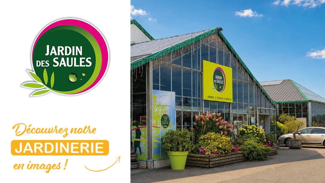 Magasin JARDIN DES SAULES  - Saint Just (27950) Visuel 1